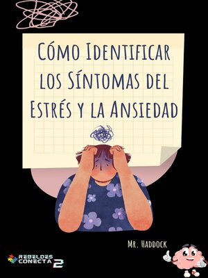 cover image of Cómo Identificar los Síntomas del Estrés y la Ansiedad